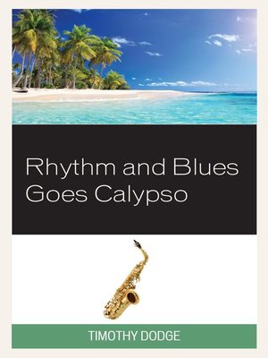 cover image of Rhythm and Blues Goes Calypso